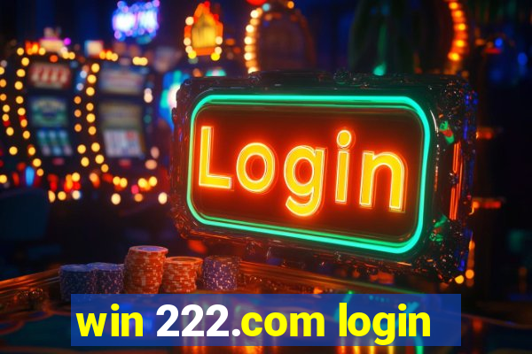 win 222.com login